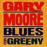 Gary Moore (게리 무어) - Blues For Greeny (Digitally Remastered)[수입]