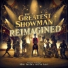 The Greatest Showman : Reimagined (위대한 쇼맨 : Reimagined) O.S.T[수입]